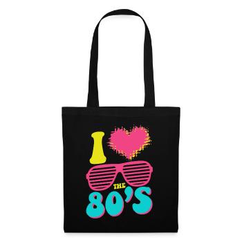 I love the 80's - 80er Jahre Retro - Stoffbeutel - Schwarz - Vorne