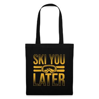 Ski You Later skieur cadeau de ski - Sac en tissu - noir - Devant
