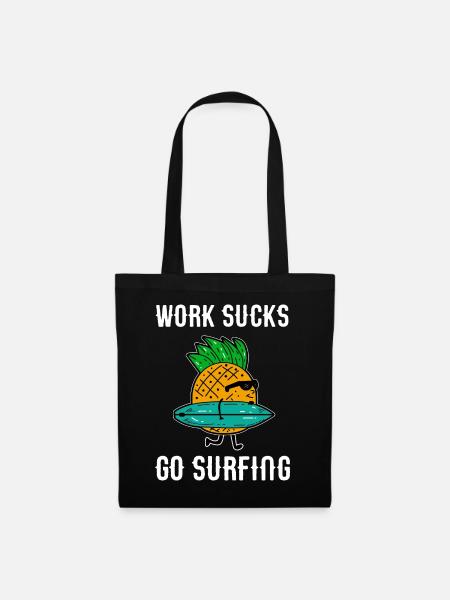 Work sucks go surfing - Ananas Surfer - Stoffbeutel - Schwarz