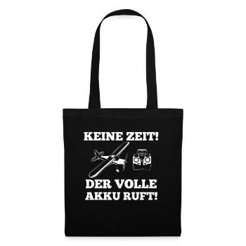 Keine Zeit Modellflug Volle Akku Ruft - Stoffbeutel - Schwarz - Vorne