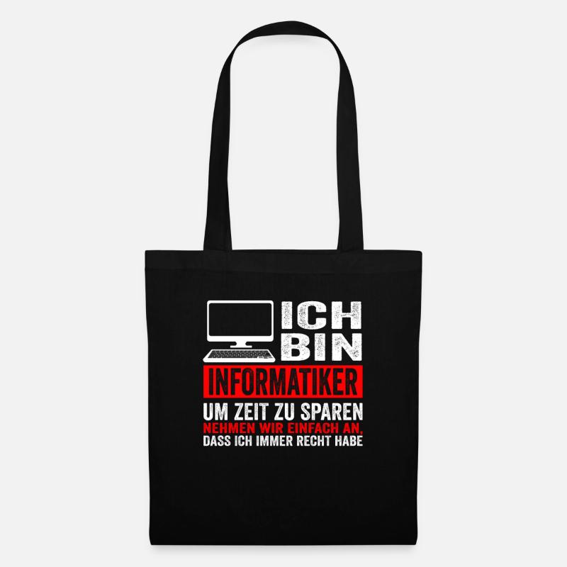 Informatiker IT Experte Informatik Informatik Lust - Stoffbeutel - Schwarz