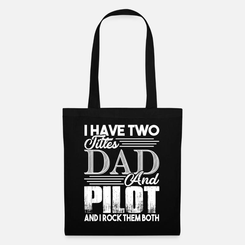 Pilot Ich bin ein Vater und Pilot - Stoffbeutel - Schwarz