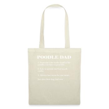 Poodle Dad Description FUNNY POODLE TEE SHIRT - Stoffbeutel - Natur - Vorne
