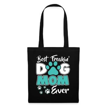 Dog Mom - Hunde Mama - Freakin Dog Mom - Stoffbeutel - Schwarz - Vorne