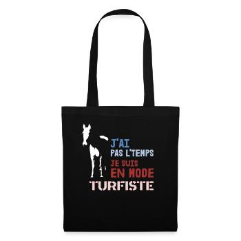 J'ai Pas L'Temps Je Suis En Mode Turfiste - Sac en tissu - noir - Devant