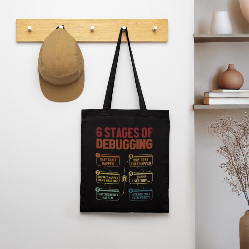 6 Stages of Debugging Full Stack Coder Software Tote Bag