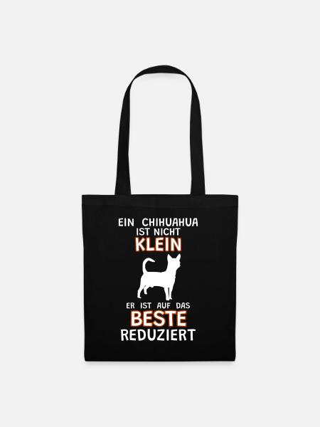 Chihuahua klein auf das Beste reduziert - Spruch - Stoffbeutel - Schwarz