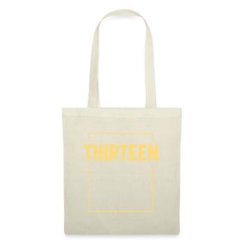 Thirteen Turning 13 - Birthday Gift - Tote Bag - nature - Front