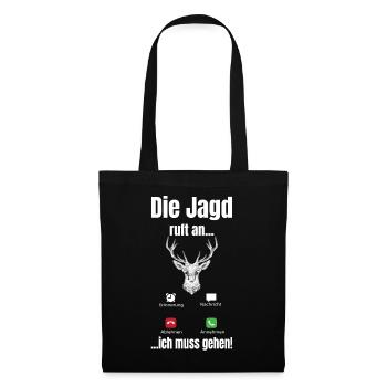 Jagd ruft an Geschenk Jäger Sammler - Stoffbeutel - Schwarz - Vorne