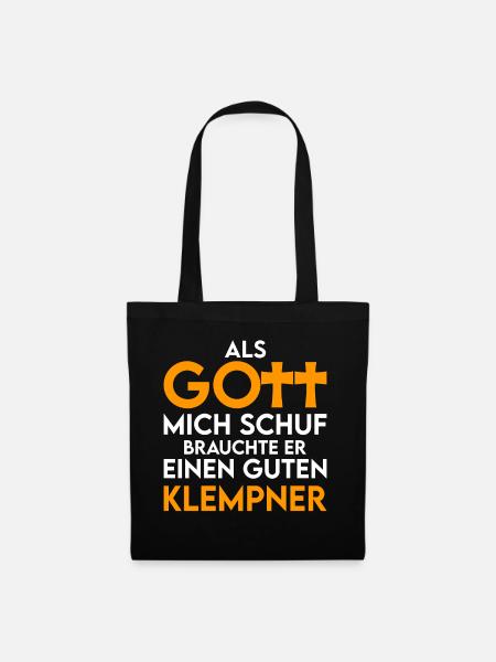 Klempner - als Gott mich schuf - Stoffbeutel - Schwarz