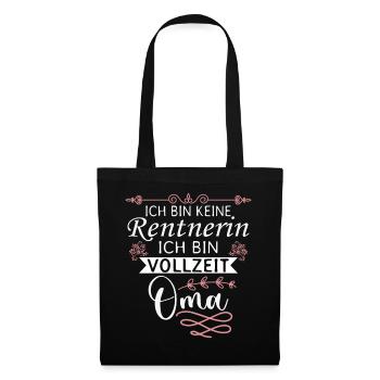 Rentnerin Rente Pension Oma - Stoffbeutel - Schwarz - Vorne