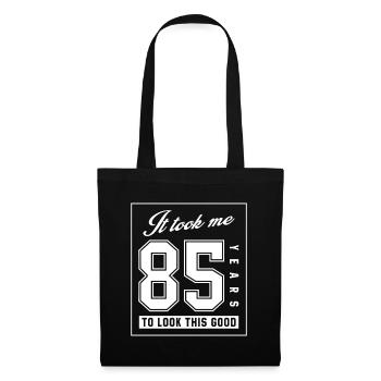 It Took Me 85 Year To Look This Good - 85th Birthd - Tote Bag - black - Front