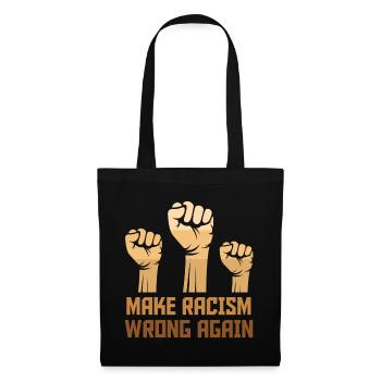 Black Make Racism Wrong Again - Sac en tissu - noir - Devant