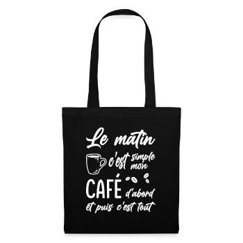 café humour, café du matin citation, - Sac en tissu - noir - Devant