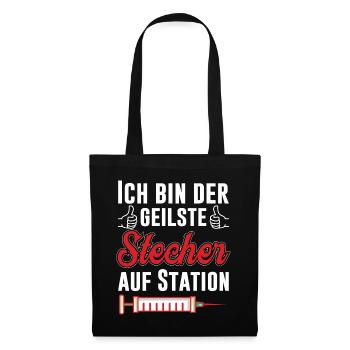 Ich bin der geilste Stecher auf Station Pfleger - Stoffbeutel - Schwarz - Vorne