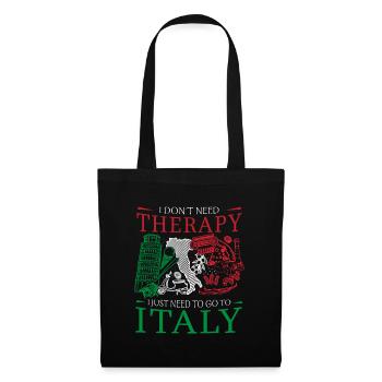 I don't need therapy design for Italy fan - Tote Bag - black - Front