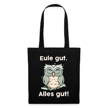 Eule Gut Alles Gut Motivationsspruch für - Stoffbeutel - Schwarz - Vorne