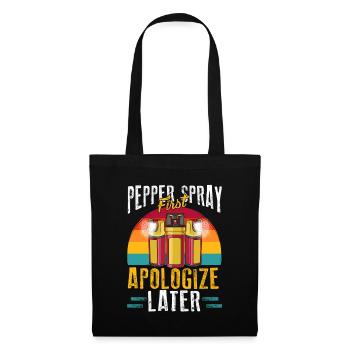 Pepper spray first, apologize later. antisocial - Tote Bag - black - Front