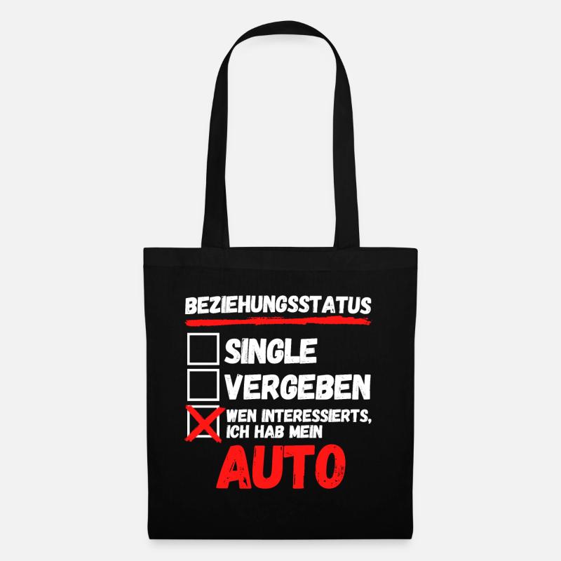 BEZIEHUNGSSTATUS - ICH HAB MEIN AUTO!! AUTO SPRUCH - Stoffbeutel - Schwarz