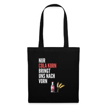 Nur Cola Korn Bringt uns nach vorn - Stoffbeutel - Schwarz - Vorne