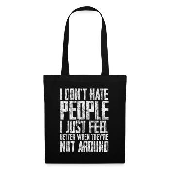 I Don't Hate People 2 - Tote Bag - black - Front