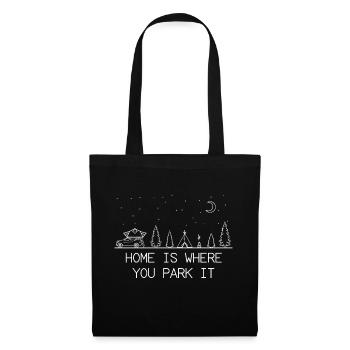 Home Is Where You Park It Dachzelt Camping Urlaub - Stoffbeutel - Schwarz - Vorne