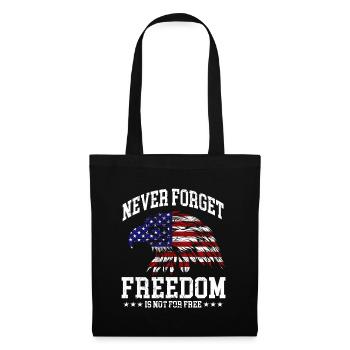 Memorial Day Never Forget Freedom Is Not For Free - Stoffbeutel - Schwarz - Vorne