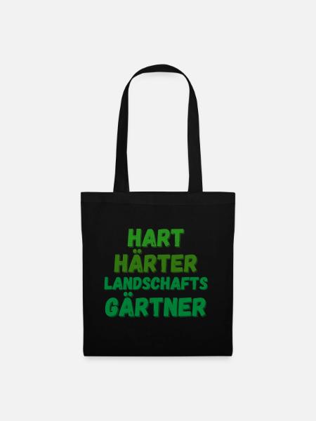 Hart Härter Landschaftsgärtner Gärtner Gartenbau - Stoffbeutel - Schwarz