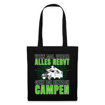 WENN ALLES NERVT, GEHE ICH CAMPEN! DAS CAMPER - Stoffbeutel - Schwarz - Vorne