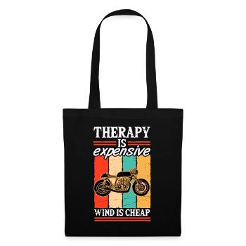 Therapy is expensive Wind is Cheap Motocycliste - Sac en tissu - noir - Devant
