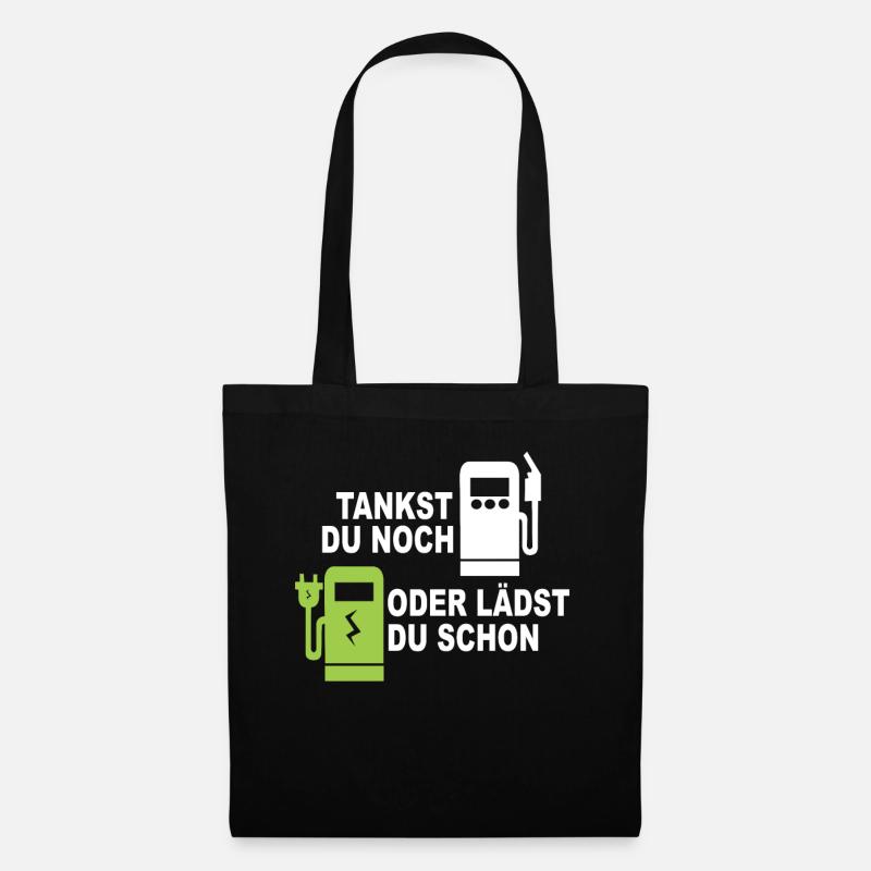 Elektroauto - Tankst Du Noch Oder Lädst Du Schon - Stoffbeutel - Schwarz