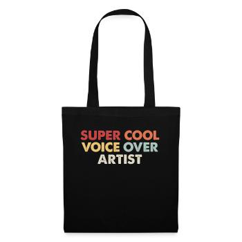 Super Cool Voice Over Artist - Tote Bag - black - Front