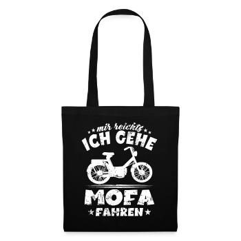Moped Motorrad - Mir Reichts ich Gehe Mofa fahren - Stoffbeutel - Schwarz - Vorne