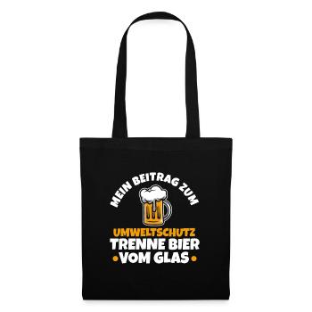 Mein Beitrag zum Umweltschutz trenne Bier vom Glas - Stoffbeutel - Schwarz - Vorne