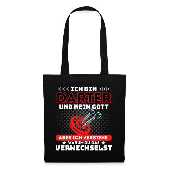 ICH BIN DARTSPIELER UND KEIN GOTT! DART DARTS - Stoffbeutel - Schwarz - Vorne