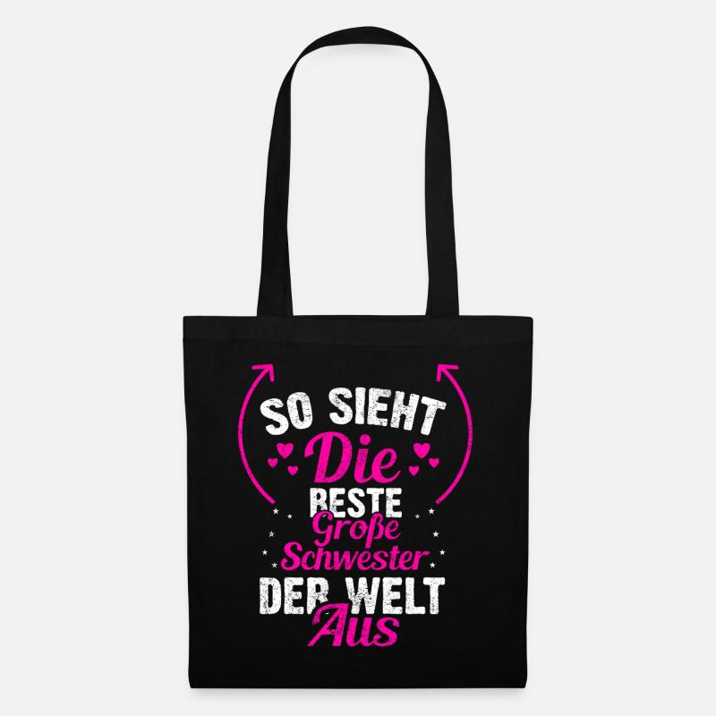 So sieht die beste große Schwester der Welt aus - Stoffbeutel - Schwarz