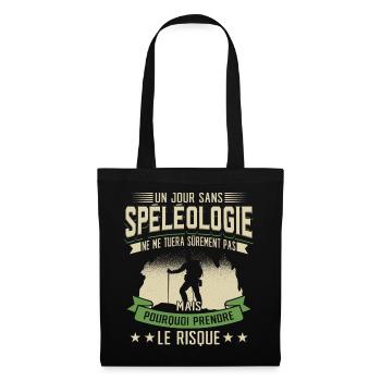 Spéléologie Humour Spéléologue - Sac en tissu - noir - Devant