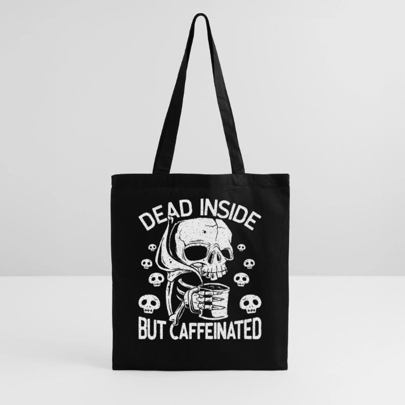 Dead Inside But Caffeinated Skeleton Drinks Coffee Tote Bag