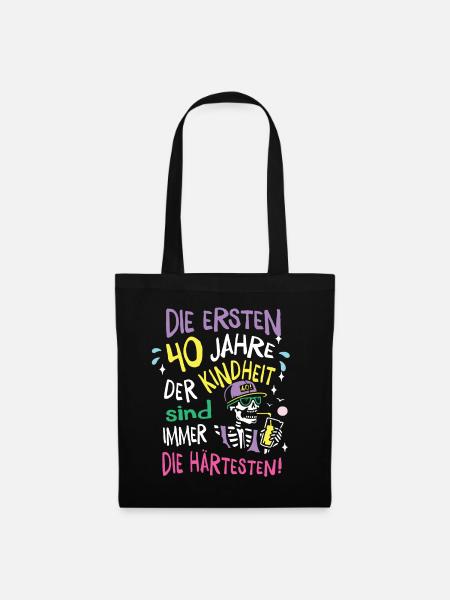 Die ersten 40 Jahre Geburtstag Geschenk Mann Frau - Stoffbeutel - Schwarz