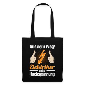 Elektriker Hochspannung - Aus dem Weg! - Stoffbeutel - Schwarz - Vorne