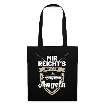 Angler Angeln Sprüche | Mir reichts ich geh angeln - Stoffbeutel - Schwarz - Vorne