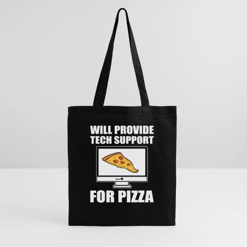 Will Provide Tech Support For Pizza Tech Support Tote Bag