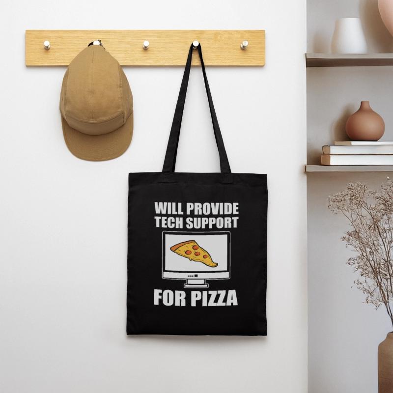 Will Provide Tech Support For Pizza Tech Support Tote Bag