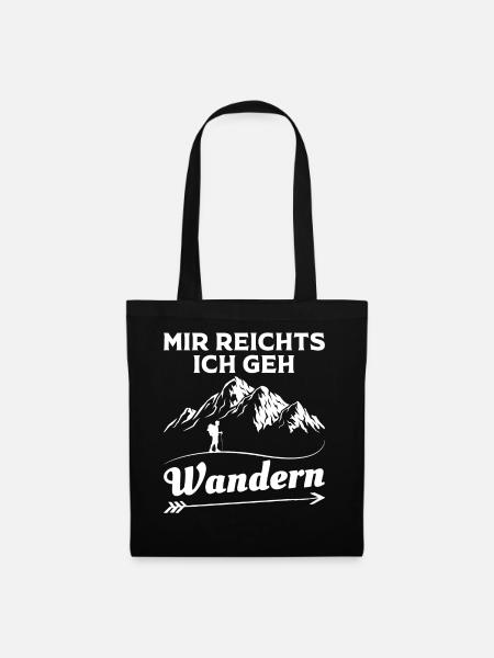 Wandern | Mir reichts ich geh wandern Wander Shirt - Stoffbeutel - Schwarz