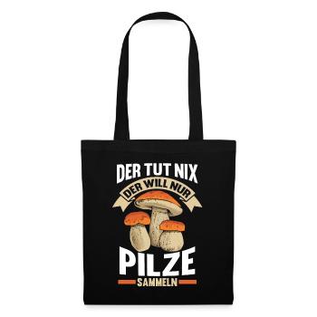 Pilze Sammeln Pilzsammler - Stoffbeutel - Schwarz - Vorne