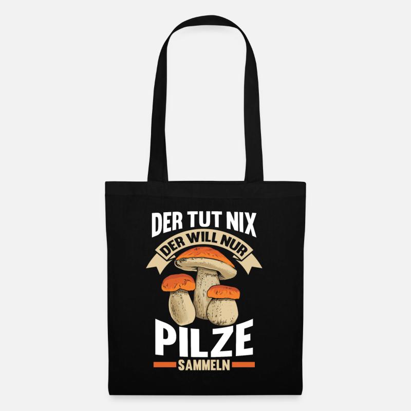 Pilze Sammeln Pilzsammler - Stoffbeutel - Schwarz