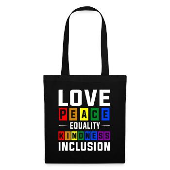 LGBTQ love peace equality kindness inclusion - Stoffbeutel - Schwarz - Vorne
