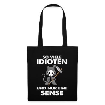 Katze So viele Idioten und nur eine Sense - Stoffbeutel - Schwarz - Vorne