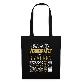 6 Jahre Verheiratet Hochzeitstag Geschenk Lustig - Stoffbeutel - Schwarz - Vorne