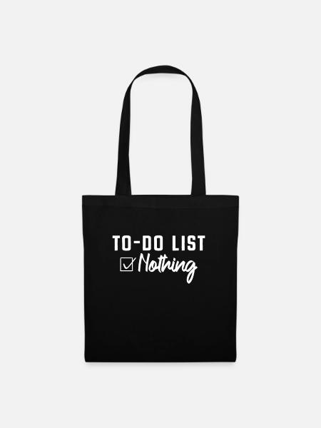 To-Do List Nothing Todo Liste Nichts Faultier Faul - Stoffbeutel - Schwarz